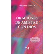 ORACIONES DE AMISTAD CON DIOS