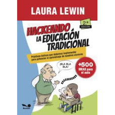 HACKEANDO LA EDUCACION TRADICIONAL
