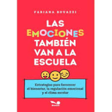 LAS EMOCIONES TAMBIEN VAN A LA ESCUELA