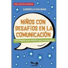 NIÑOS CON DESAFIOS EN LA COMUNICACION NIÑOS CON DESAFIOS EN LA COMUNICACION