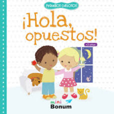HOLA OPUESTOS PEQUEÑOS CURIOSOS HOLA OPUESTOS PEQUEÑOS CURIOSOS