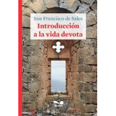 INTRODUCCION A LA VIDA DEVOTA           