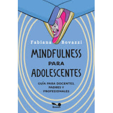 MINDFULNESS PARA ADOLESCENTES           