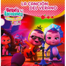 BEBES LLORONES #10 LA CANCION DEL VERANO