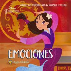 MULAN EMOCIONES PRINCESAS Y PALABRAS MULAN EMOCIONES PRINCESAS Y PALABRAS