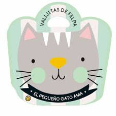 EL PEQUEÑO GATO AMA                     