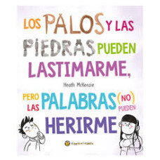 LOS PALOS Y LAS PIEDRAS LOS PALOS Y LAS PIEDRAS