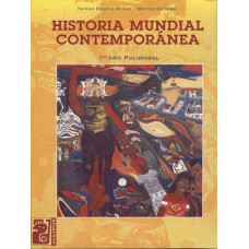 HISTORIA MUNDIAL CONTEMPORANEA HISTORIA MUNDIAL CONTEMPORANEA