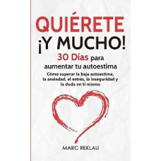 QUIERETE Y MUCHO 30 DIAS PARA AUMENTAR T