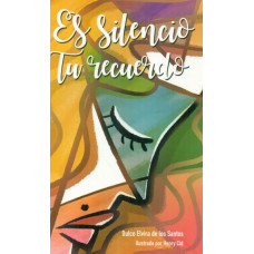 EL SILENCIO TU RECUERDO
