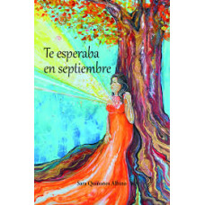 TE ESPERABA EN SEPTIEMBRE TE ESPERABA EN SEPTIEMBRE