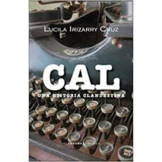 CAL UNA HISTORIA CLANDESTINA