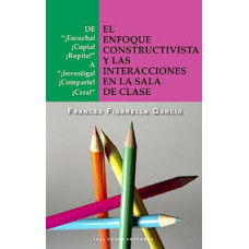 EL ENFOQUE CONSTRUCTIVISTA A LAS INTERAC
