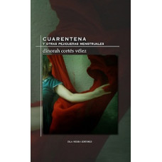 CUARENTENA Y OTRAS PEJIGUERAS