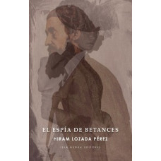 EL ESPIA DE BETANCES