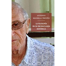 LA FILOSOFIA EN SU ENCRUCIJADA HISTORICA