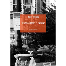 DE LOS OBJETOS Y EL ENTORNO