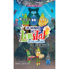 LOS MUNDOS DE LONSTAL 2 LA ISLA IMPOSIBL