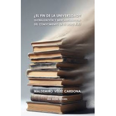 EL FIN DE LA UNIVERSIDAD