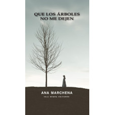 QUE LOS ARBOLES NO ME DEJEN