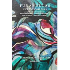 FUNAMBULAS ESCRITOS SOBRE ELLAS FUNAMBULAS ESCRITOS SOBRE ELLAS