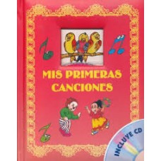 MIS PRIMERAS CANCIONES (+CD)