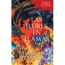 LAS FLORES EN LLAMAS LAS FLORES EN LLAMAS