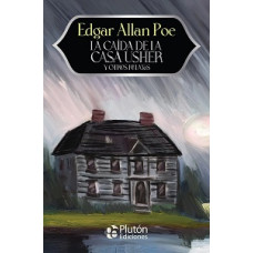 LA CAIDA DE LA CASA USHER Y OTROS RELATO