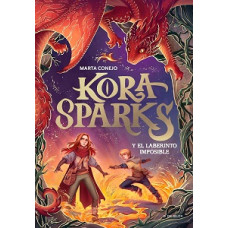 KORA SPARKS Y EL LABERINTO IMPOSIBLE    