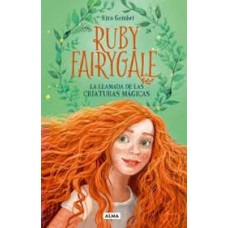 RUBY FAIRYGALE LA LLAMADA DE LAS CRIATUR