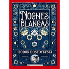 NOCHES BLANCAS NOCHES BLANCAS