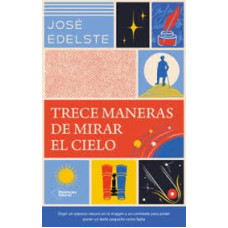 TRECE MANERAS DE MIRAR EL CIELO         