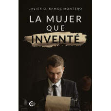 LA MUJER QUE INVENTE                    
