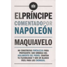 EL PRINCIPE COMENTADO POR NAPOLEON EL PRINCIPE COMENTADO POR NAPOLEON