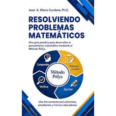 RESOLVIENDO PROBLEMAS MATEMATICOS RESOLVIENDO PROBLEMAS MATEMATICOS