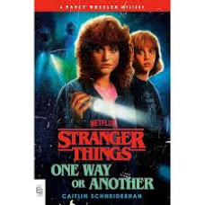 STRANGER THINGS ONE WAY OR ANOTHER      