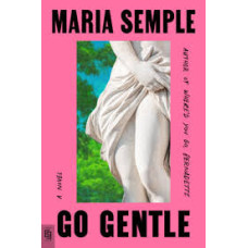 GO GENTLE GO GENTLE