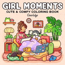 GIRL MOMENTS                            