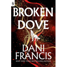 BROKEN DOVE BROKEN DOVE
