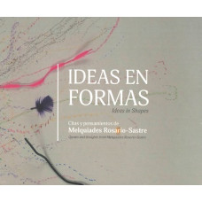 IDEAS EN FORMAS / IDEAS IN SHAPES