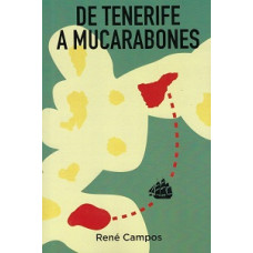 DE TENERIFE A MUCARABONES