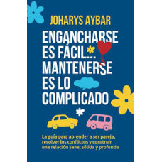 ENGANCHARSE ES FACIL MANTENERSE ES LO C
