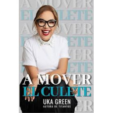 A MOVER EL CULETE