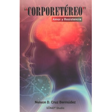 CORPORETEREO AMOR Y RESISTENCIA         