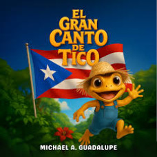 EL GRAN CANTO DE TICO EL GRAN CANTO DE TICO