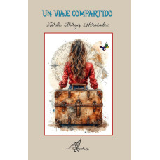UN VIAJE COMPARTIDO UN VIAJE COMPARTIDO