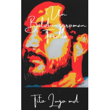 UN BILDUNGSROMAN TARDIO                 