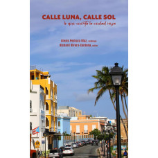 CALLE LUNA CALLE SOL LO QUE CUENTA CALLE LUNA CALLE SOL LO QUE CUENTA