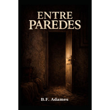 ENTRE PAREDES                           