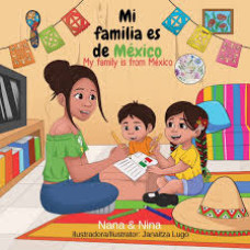 MI FAMILIA ES DE MEXICO / MY FAMILY IS F MI FAMILIA ES DE MEXICO / MY FAMILY IS F